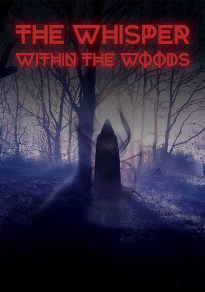 The Whisper Within the Woods