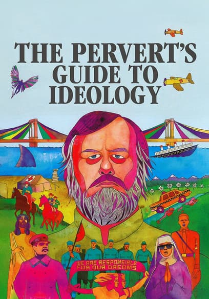 The Pervert's Guide to Ideology
 poster