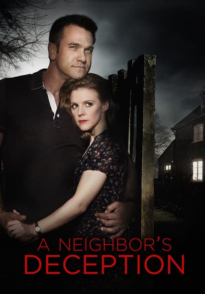A Neighbor's Deception