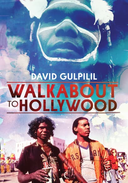 Walkabout to Hollywood