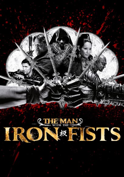 The Man With The Iron Fists
