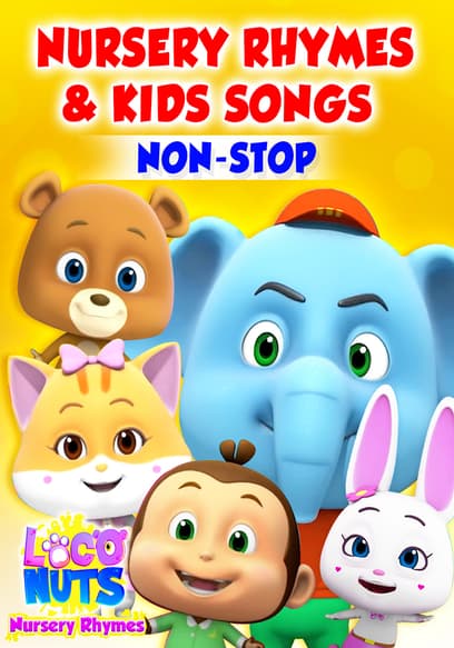 Loco Nuts: Nursery Rhymes & Kids Songs Non Stop