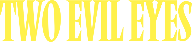 Two Evil Eyes