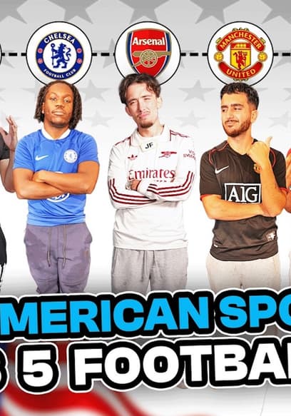 Póster de S01:E08 - Football Fans vs American Sport