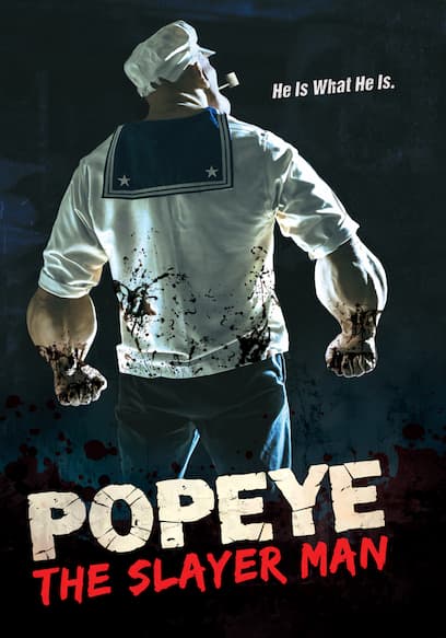Popeye the Slayer Man
