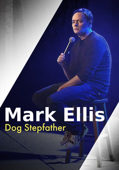 Mark Ellis: Dog Stepfather