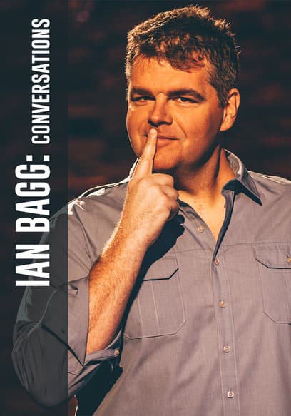 Ian Bagg: Conversations