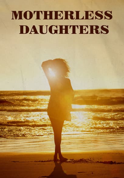 Motherless Daughters