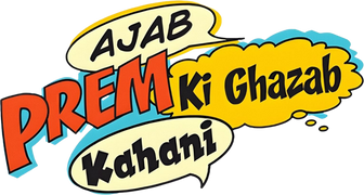 Ajab Prem Ki Ghazab Kahani