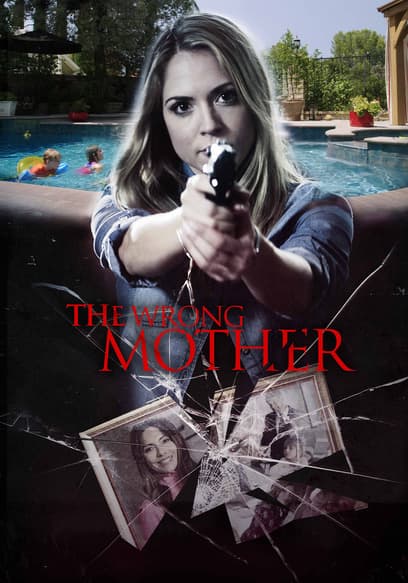 The Wrong Mother