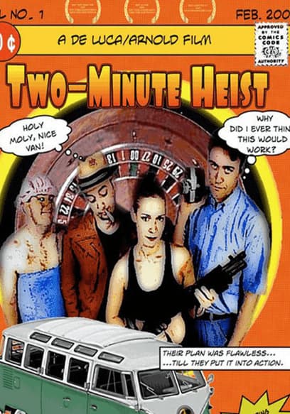 Two Minute Heist