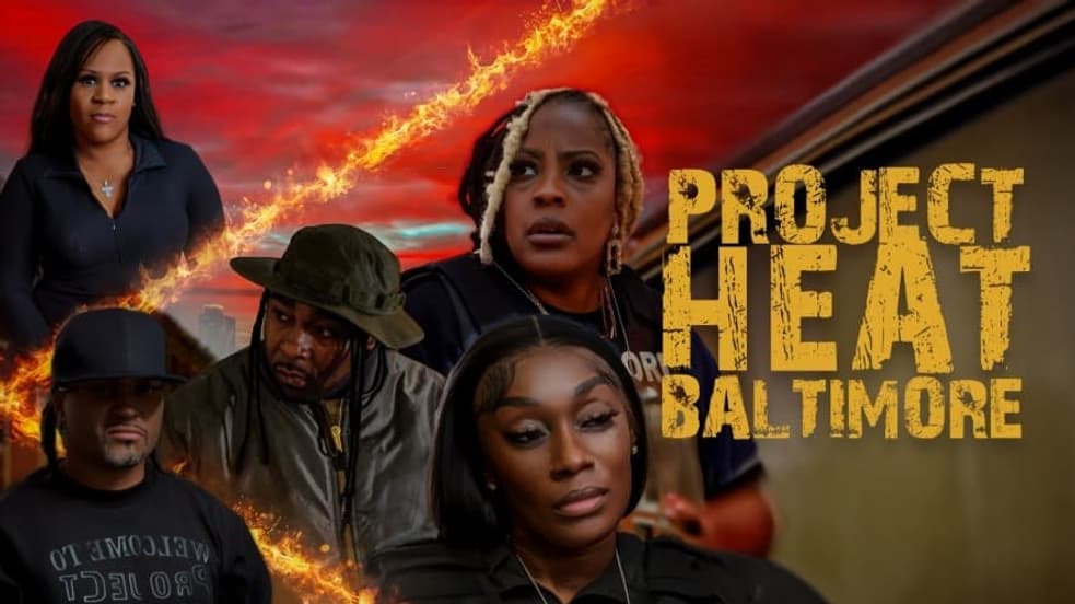 Watch Project Heat Baltimore Season 3 Streaming Online | Tubi Free TV