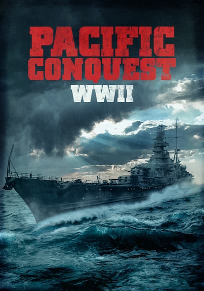 Pacific Conquest: WWII