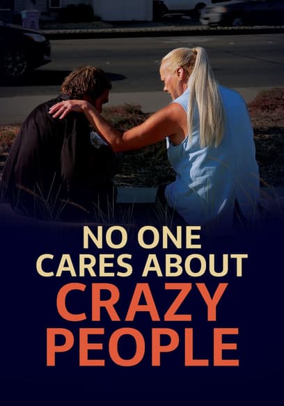 No One Cares About Crazy People poster