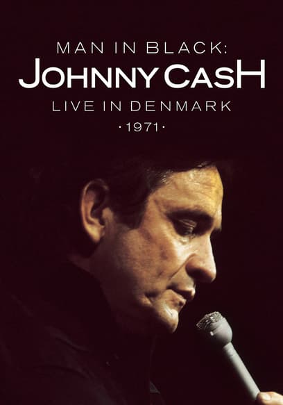 Man in Black: Johnny Cash Live in Denmark