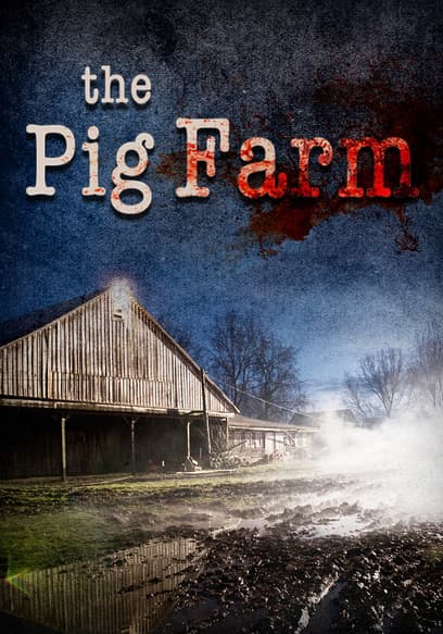The Pig Farm