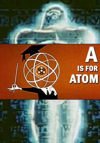A Is for Atom
