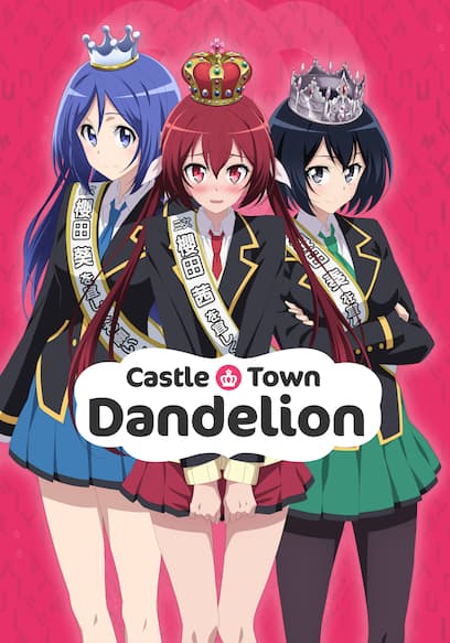 Castle Town Dandelion poster