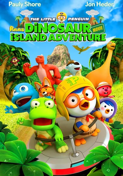 The Little Penguin Pororo's Dinosaur Island Adventure