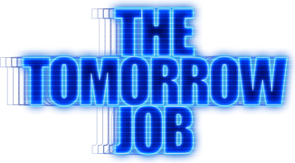 The Tomorrow Job