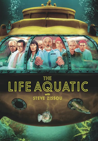 The Life Aquatic With Steve Zissou