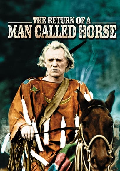 Return of a Man Called Horse