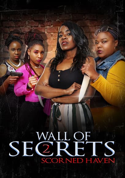 Wall of Secrets 2: Scorned Haven