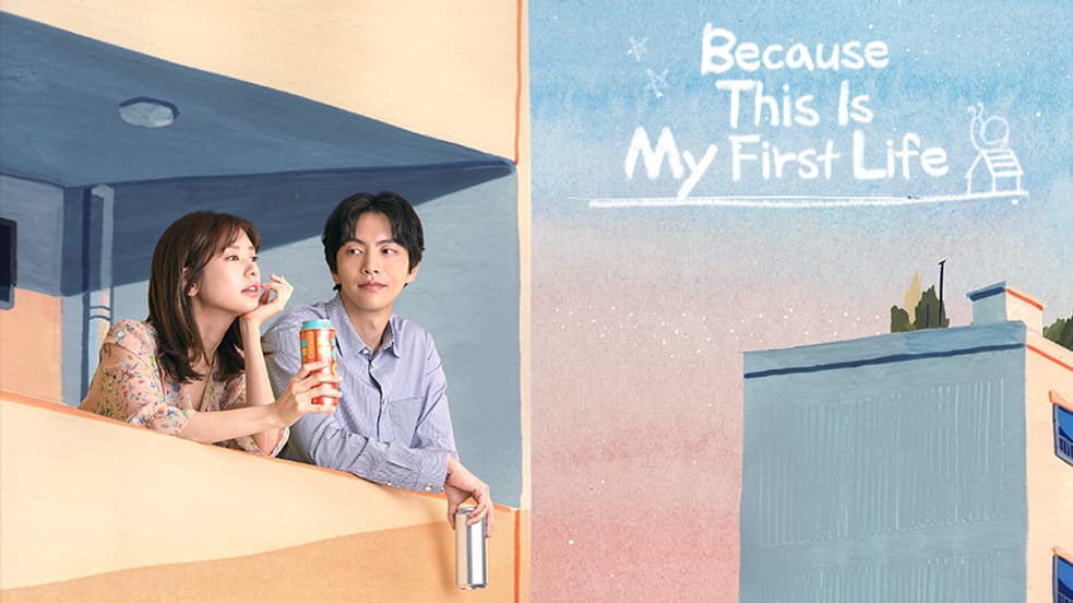 Watch Because This Is My First Life Streaming Online | Tubi Free TV