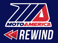 MotoAmerica Rewind