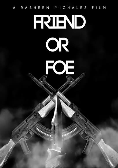 Friend or Foe