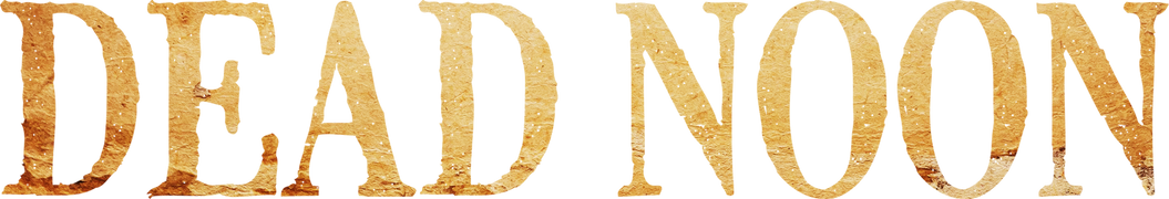 Dead Noon