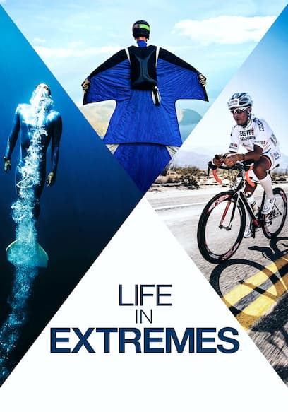 Life in Extremes