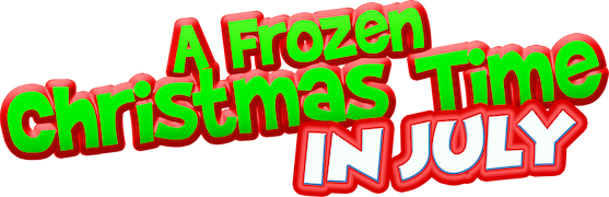 A Frozen Christmas Time in July
