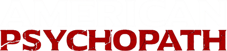 American Psychopath