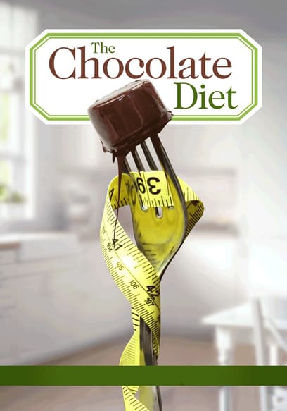 The Chocolate Diet