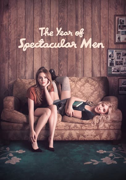 The Year of Spectacular Men