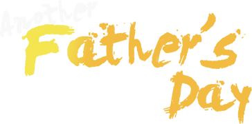Another Father's Day