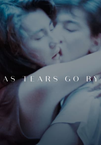 As Tears Go By