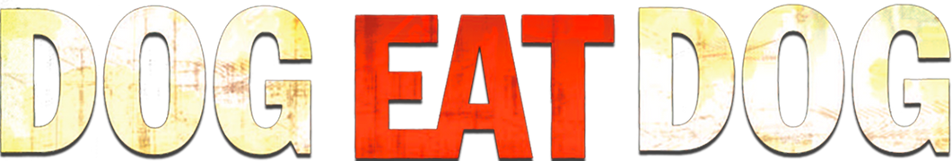 Dog Eat Dog