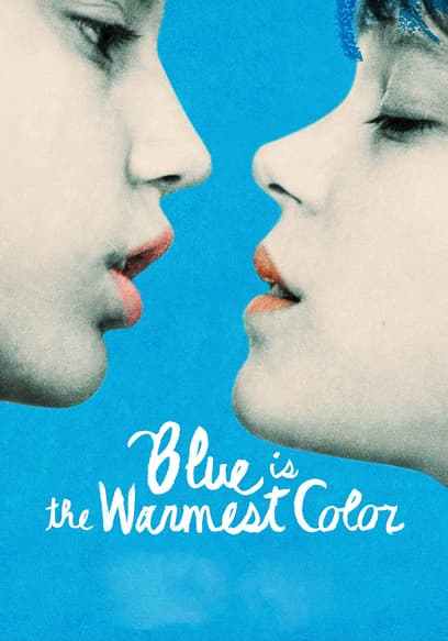 Blue Is the Warmest Color