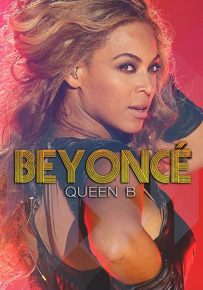 Beyoncé: Queen B