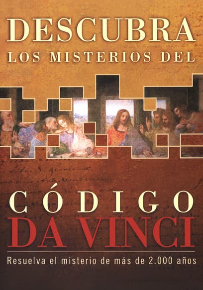 Descubra los misterios del Código Da Vinci (Doblado)