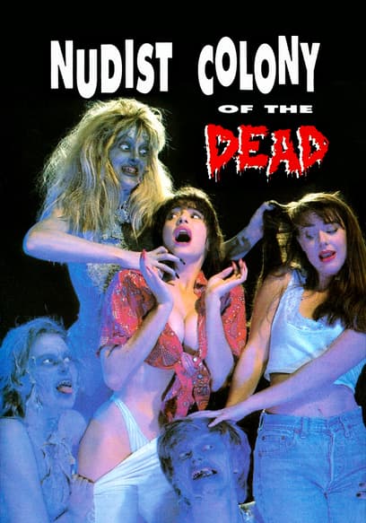Nudist Colony of the Dead
