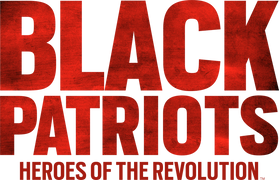 Black Patriots: Heroes of the Revolution