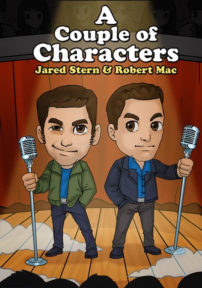 Jared & Robert: A Couple of Characters