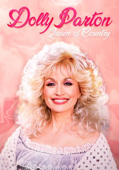 Dolly Parton: Queen of Country