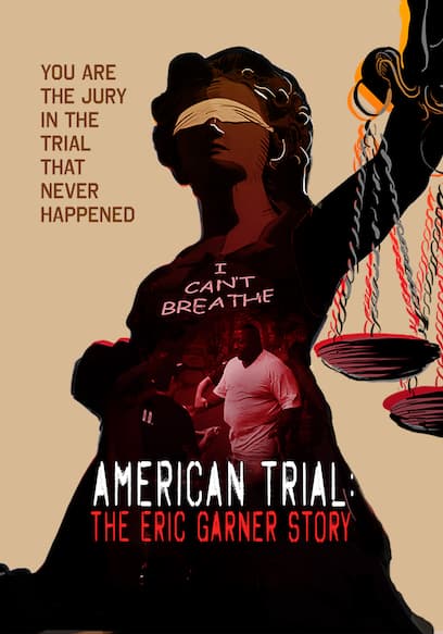 American Trial: The Eric Garner Story