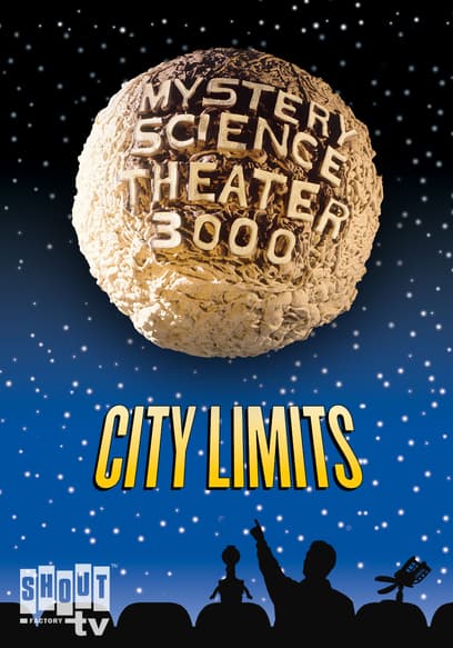 Mystery Science Theater 3000: City Limits