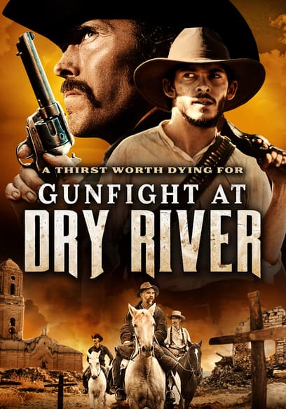 Gunfight at Dry River