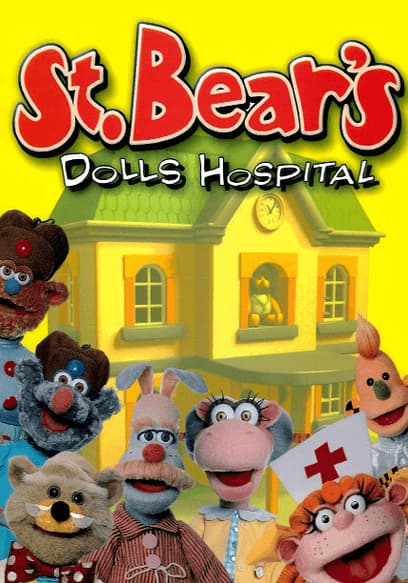 St. Bear's Dolls Hospital poster